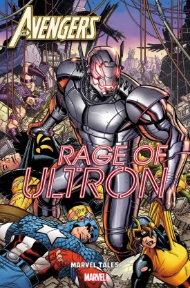Avengers Rage Of Ultron Marvel Tales #1