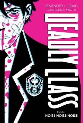 Deadly Class Deluxe HC Vol 01 New Edition