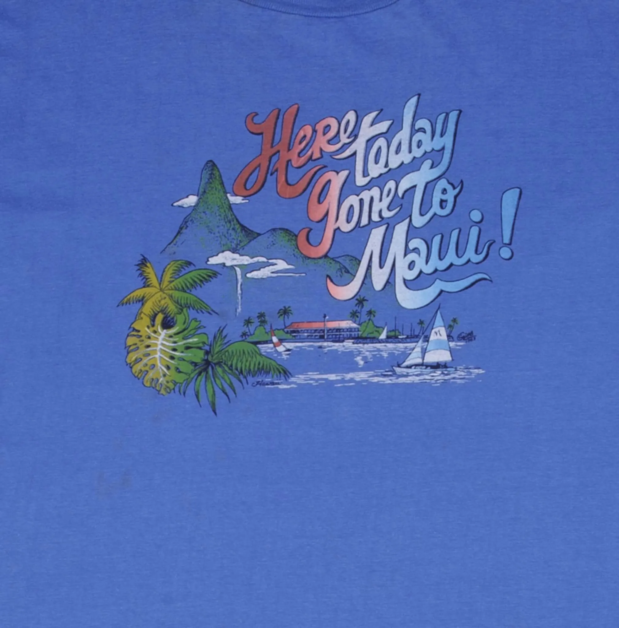 VINTAGE HERE TODAY GONE TO MAUI HAWAII GRAPHIC 1985 TEE SHIRT SIZE LARGE
